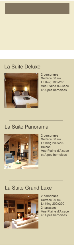 Les suites luxueuses de notre boutique hotel 5 étoiles à Colmar